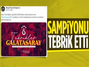Cumhurbaşkanı Erdoğandan Galatasaraya şampiyonluk tebriği
