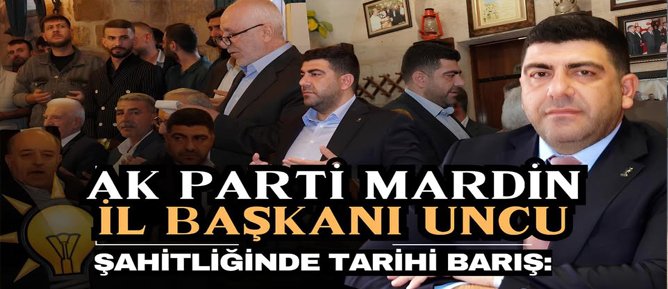 Mardinin toplumsal barışının pekiştirilmesi adına önemli bir adım atıldı