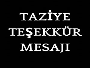 Midyat Belediye Başkanı Veysi Şahin, Taziye Mesajı Yayınladı