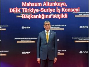 Mahsum Altunkaya, DEİK Türkiye-Suriye İş Konseyi Başkanlığına seçildi