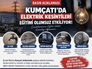 Eğitim-Bir-Sen Şırnak Şube Başkanı Çatı: Kumçatıda elektrik kesintileri eğitimi aksatıyor
