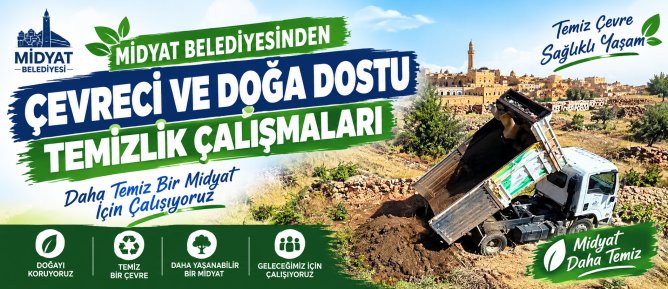 MİDYAT BELEDİYESİNDEN ÇEVRECİ VE DOĞA DOSTU TEMİZLİK ÇALIŞMALARI