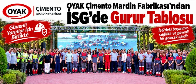 OYAK Çimento Mardin Fabrikası’ndan İSG’de Gurur Tablosu: Kayıp Zamanlı Kazasız 1000 Gün