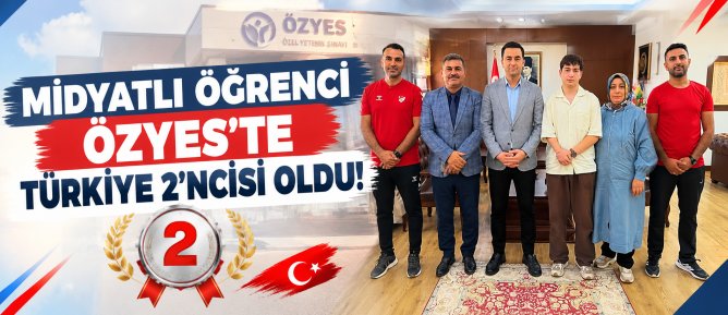 MİDYATLI ÖĞRENCİ ÖZYES’TE TÜRKİYE 2’NCİSİ OLDU!