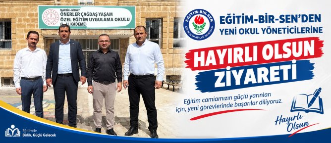 HÜSEYİN YÜCEL’DEN YENİ OKUL YÖNETİCİLERİNE HAYIRLI OLSUN ZİYARETİ