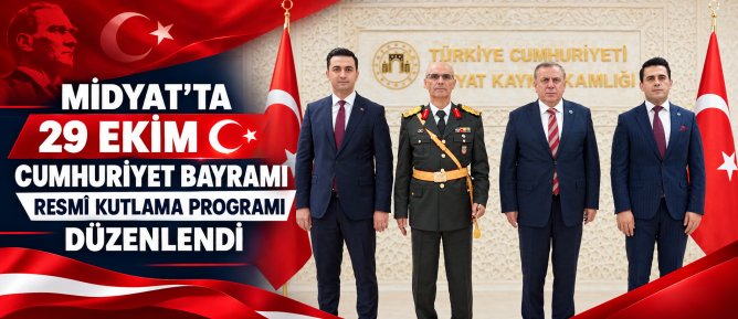 MİDYAT’TA 29 EKİM CUMHURİYET BAYRAMI RESMÎ KUTLAMA PROGRAMI DÜZENLENDİ