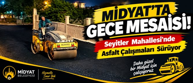 Midyat’ta Gece Mesaisi